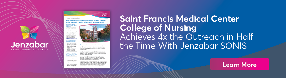 Saint Francis Medical Center College of Nursing Achieves 4x the Outreach in Half the Time With Jenzabar SONIS