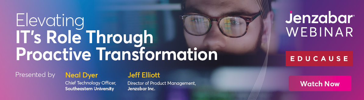 Jenzabar Webinar: Elevating IT's Role Through Transformation